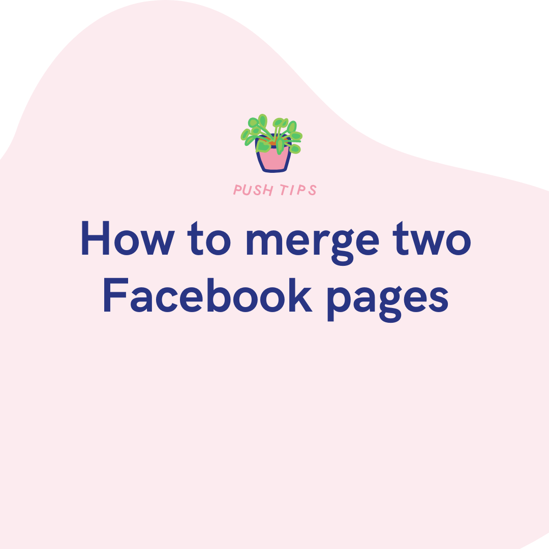 how-to-merge-two-facebook-pages-push-fm