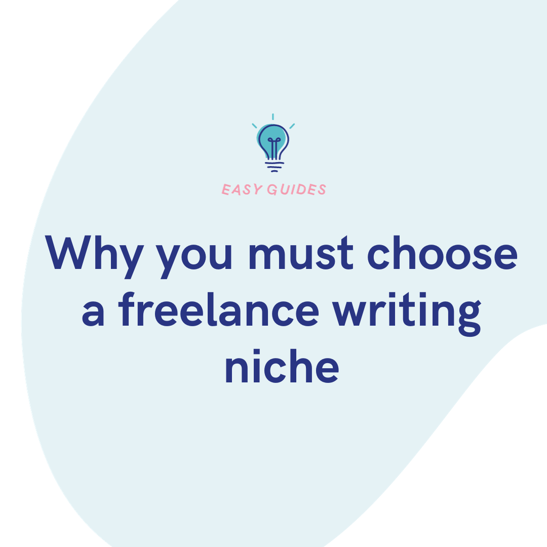 Choosing A Freelance Writing Niche