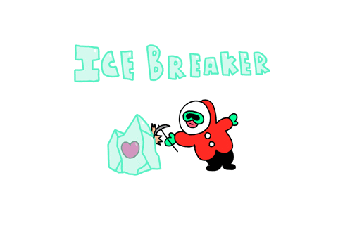 Ice breaker gif