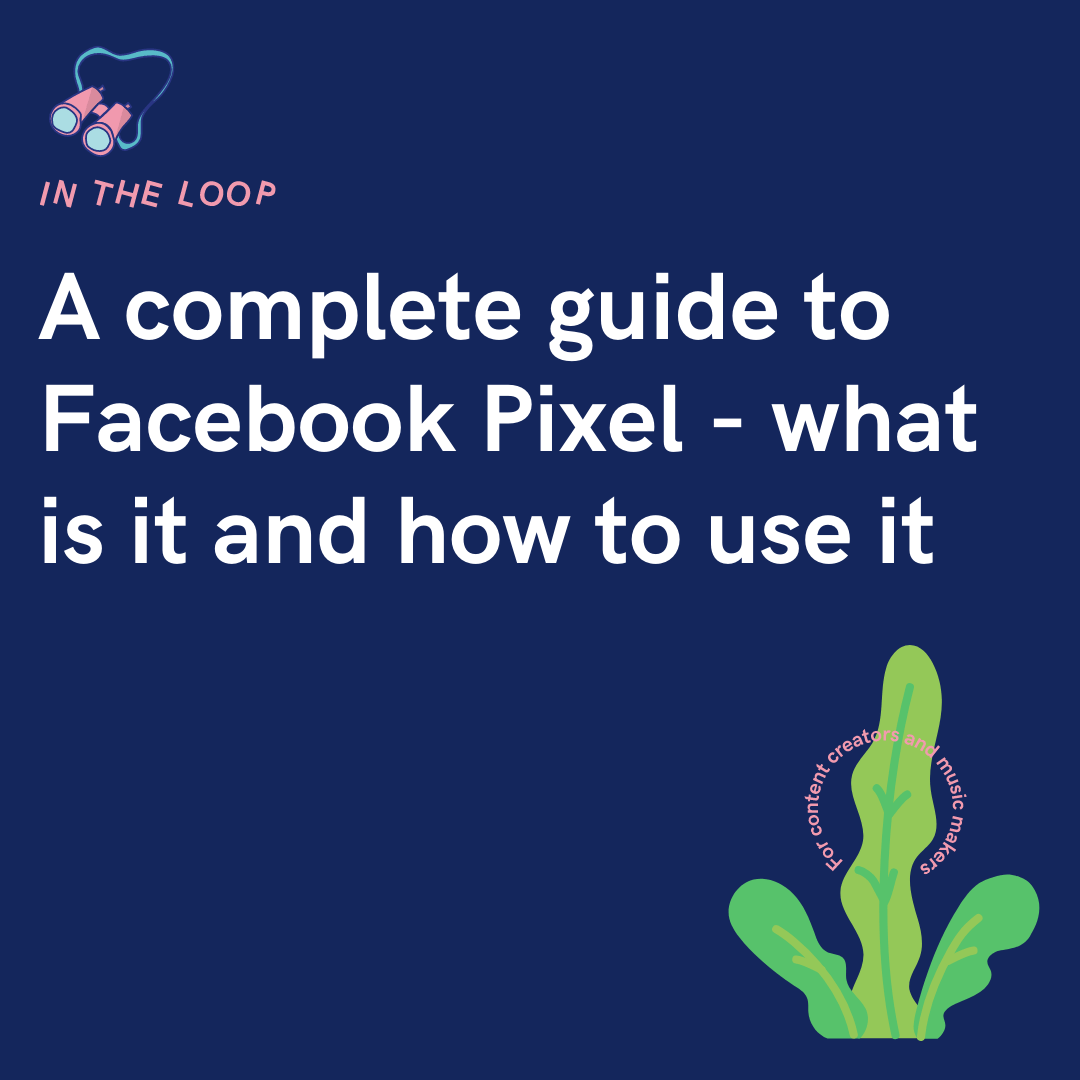 A Complete Guide To Facebook Pixel What Is It And How To Use It Push Fm