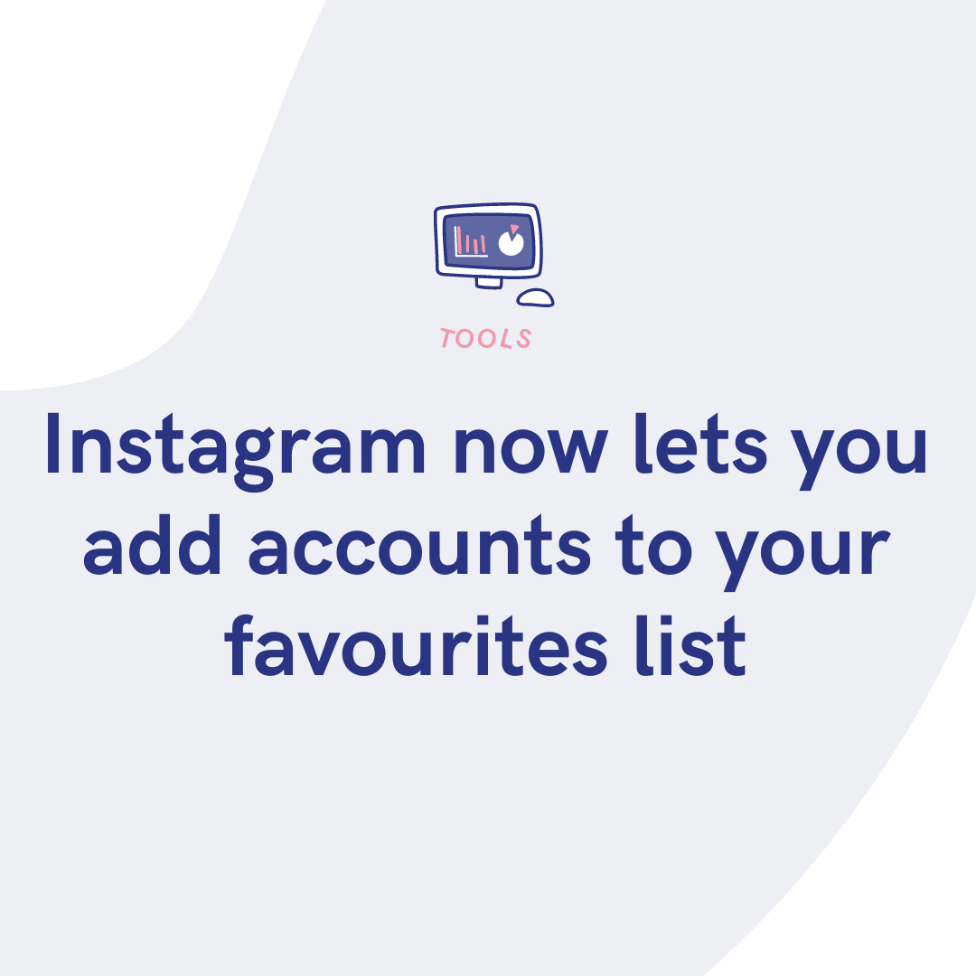 Instagram now lets you add accounts to your favourites list - PUSH.fm