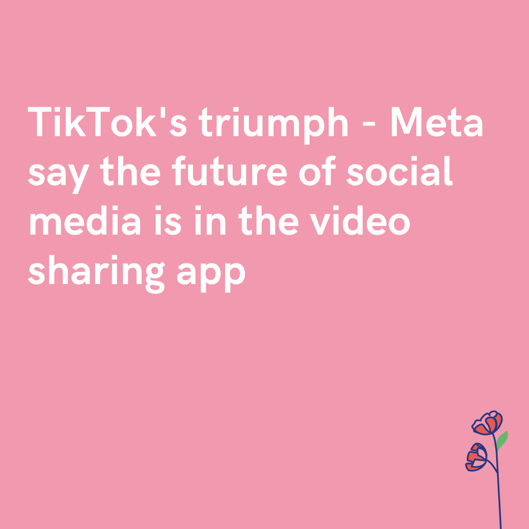TikTok s Triumph Meta Say The Future Of Social Media Is In The Video