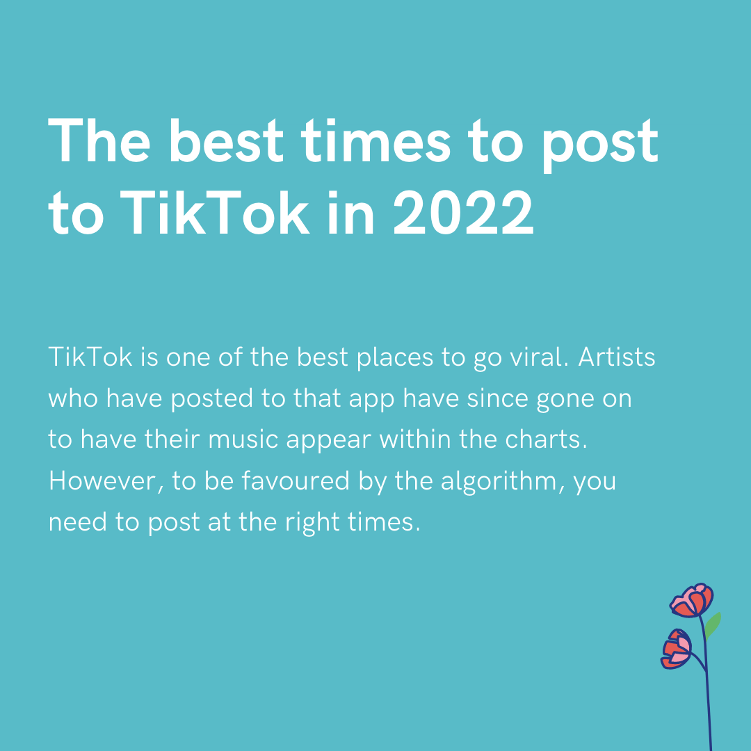 Best Times to Post on TikTok in 2022 [Cheat Sheet To Go Viral]