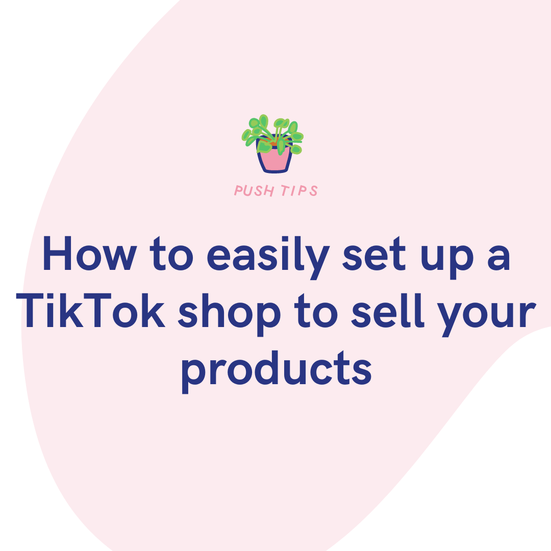 How to Use TikTok to Sell your Products on ?