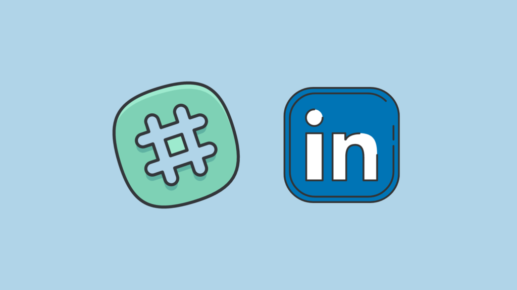 Pale blue background with a green icon containing a hashtag and a blue icon of LinkedIn.