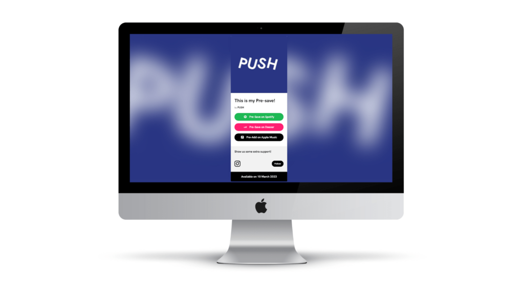 PUSH Pre-save example on a computer screen