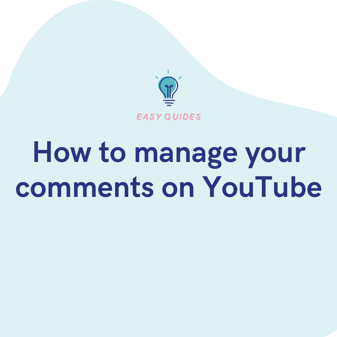 How to manage your comments on YouTube - PUSH.fm