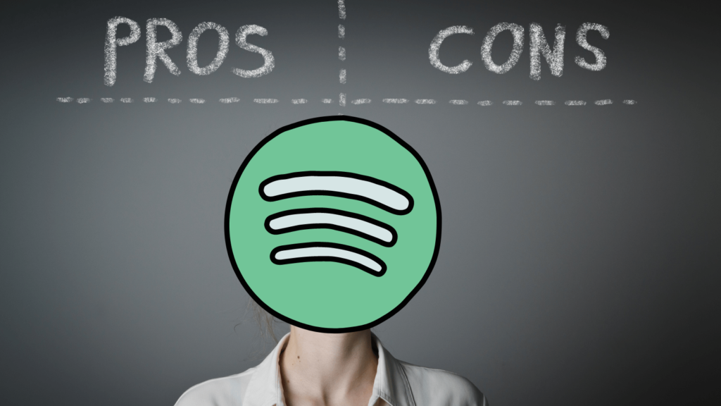 Pros and cons written on a board with a person in the middle. Replacing the person's head is a Spotify logo.