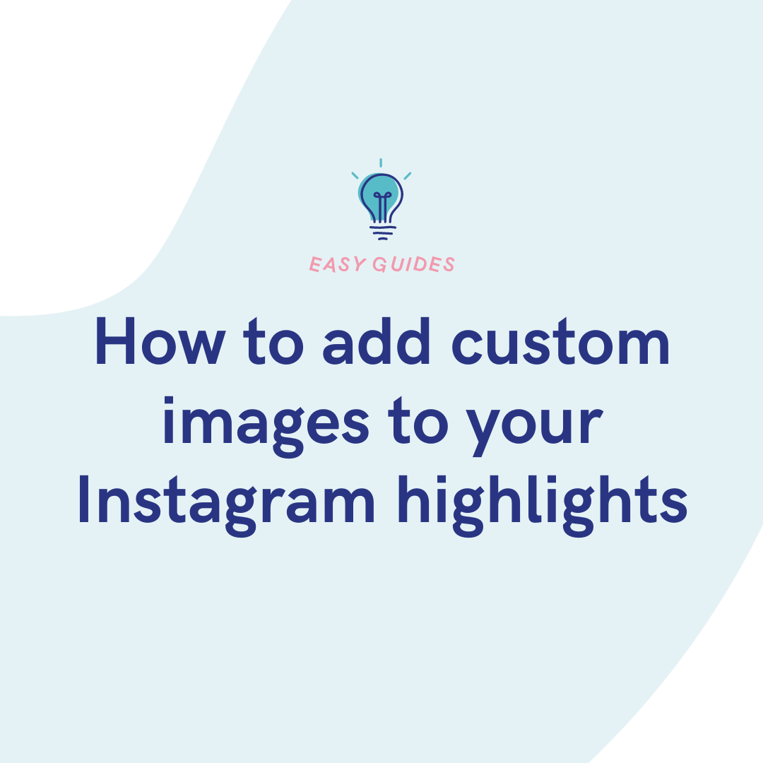 how-to-add-custom-images-to-your-instagram-highlights-push-fm