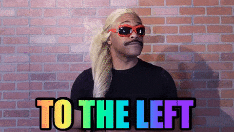 Black man with blonde wig and red sunglasses signalling left. With bold writing saying 'to the left' GIF