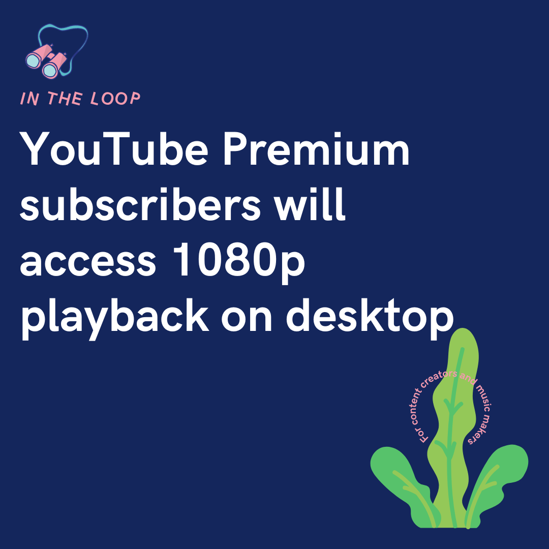 youtube-premium-subscribers-will-access-1080p-playback-on-desktop-push-fm