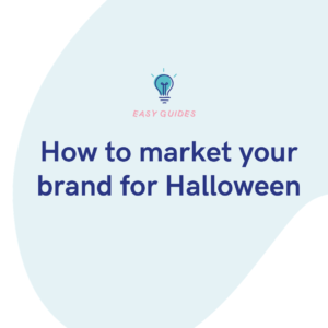 How to market your brand for Halloween