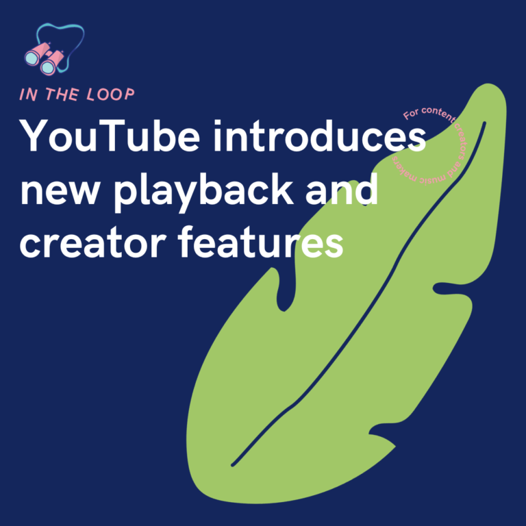 YouTube introduces new playback and creator features
