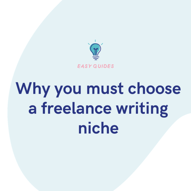 Why you must choose a freelance writing niche