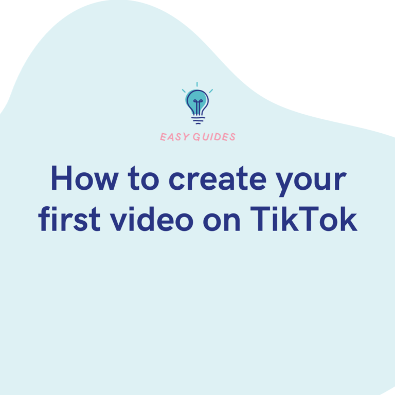 How to create your first video on TikTok