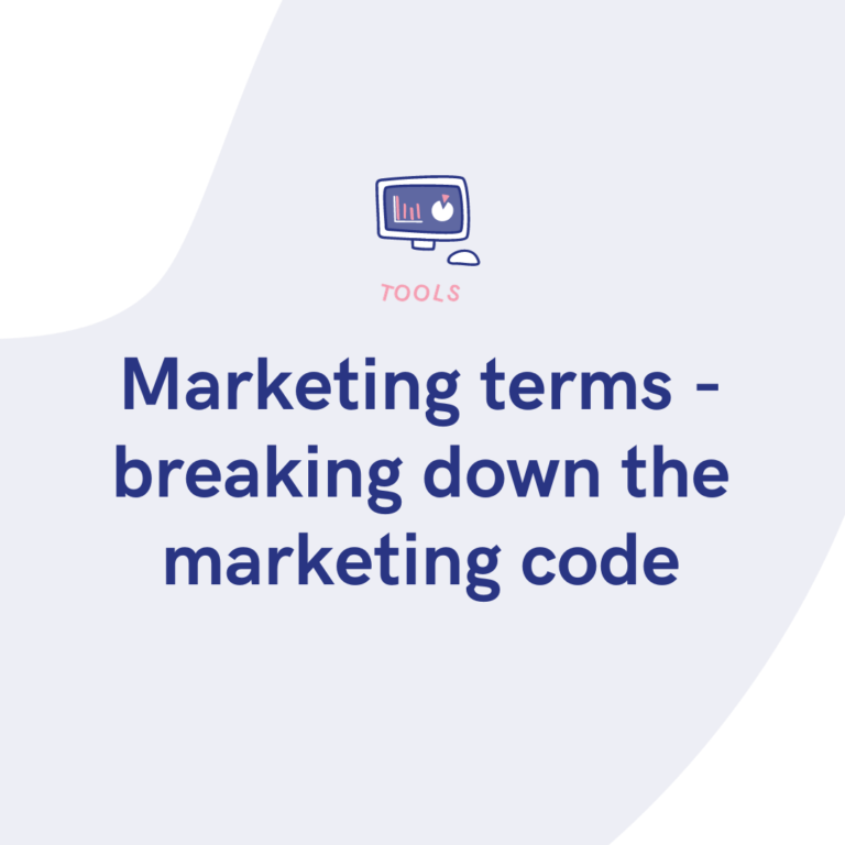 Marketing terms - breaking down the marketing code