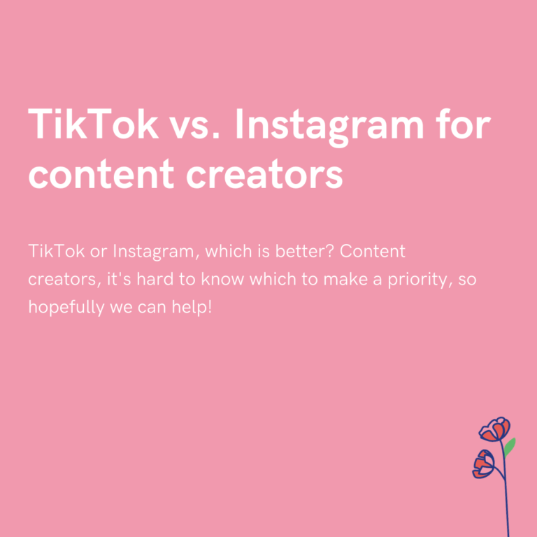 TikTok vs. Instagram for content creators