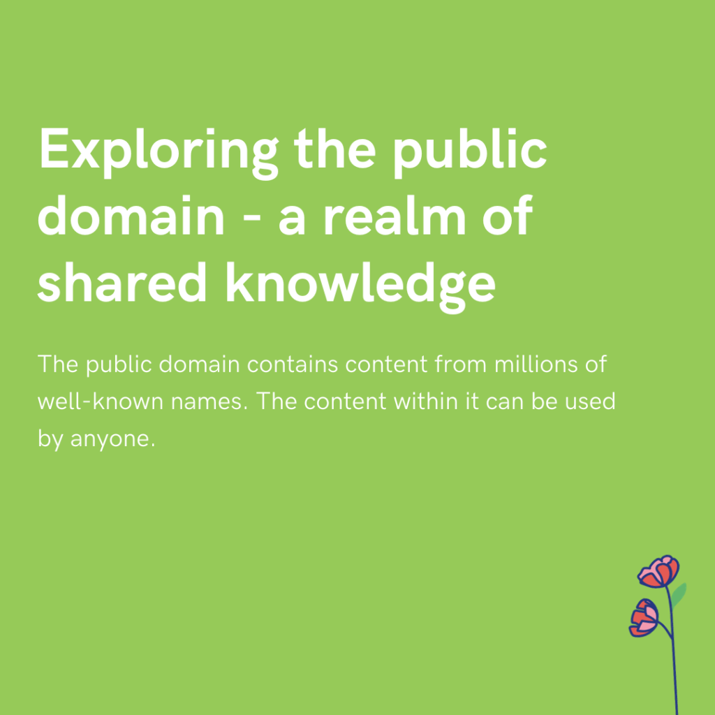 Exploring the public domain - a realm of shared knowledge