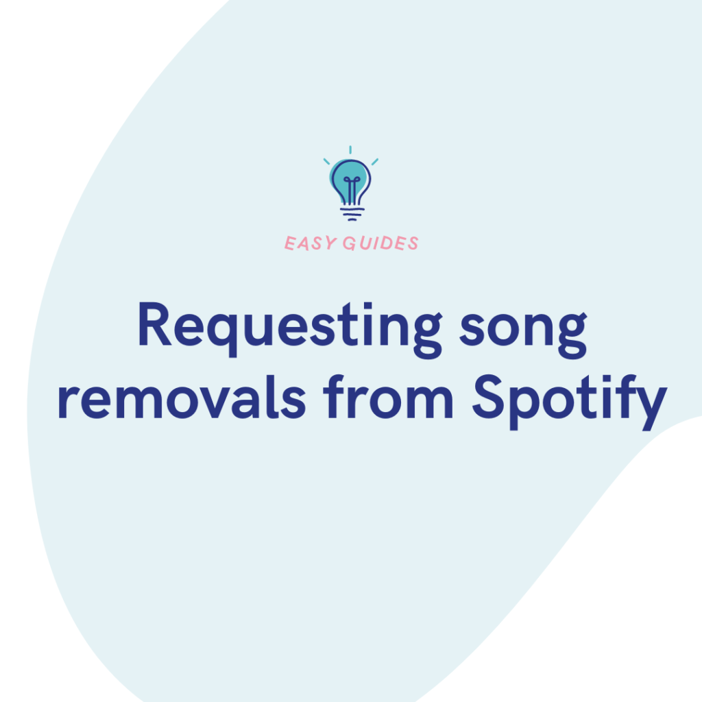 Requesting song removals from Spotify