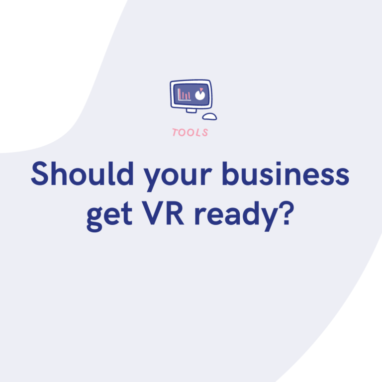 Should your business get VR ready