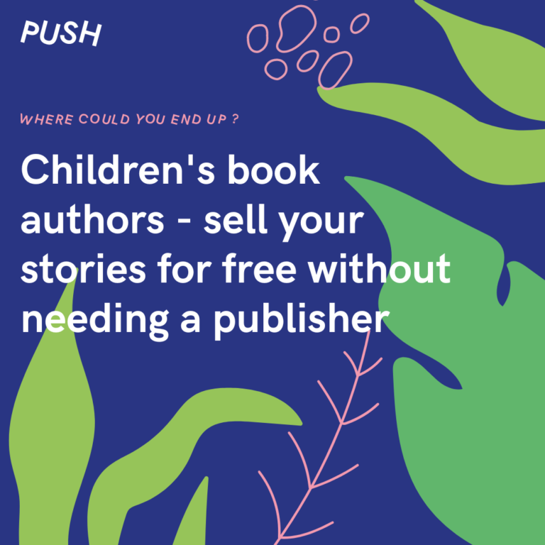 Children's book authors - sell your stories for free without needing a publisher