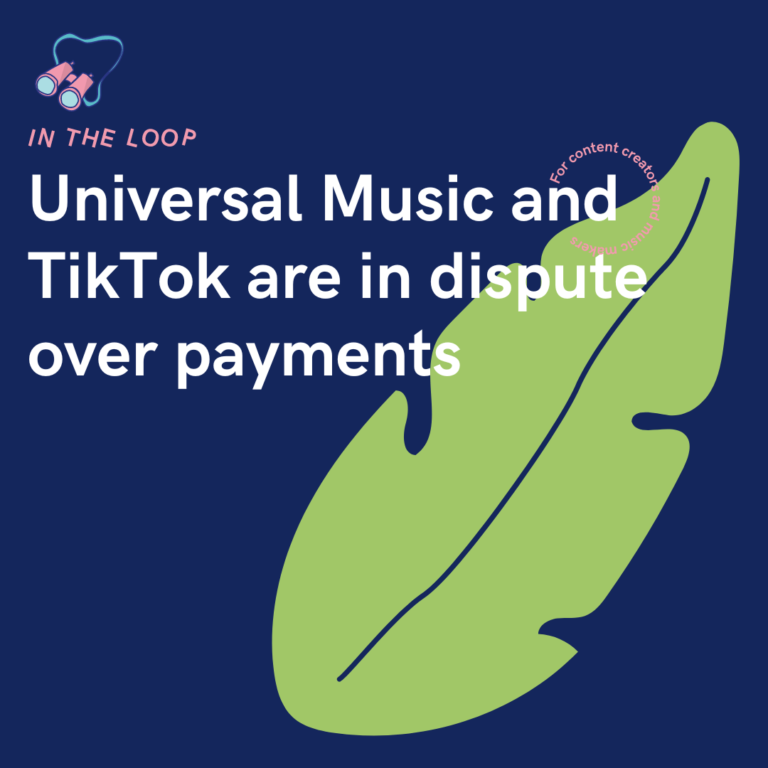 Universal Music and TikTok are in dispute over payments