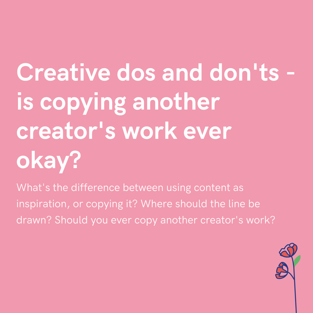 is-copying-another-creator-s-work-ever-ok