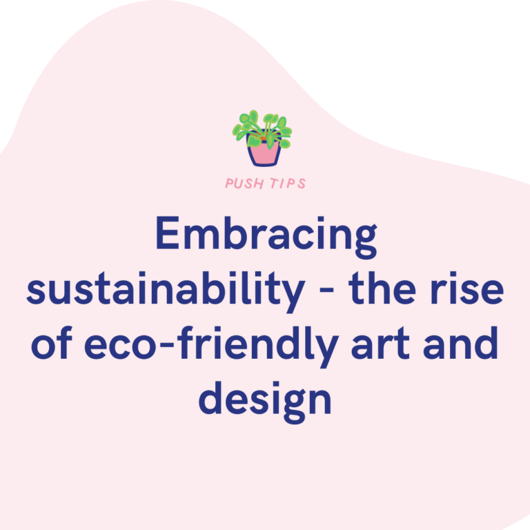 Embracing sustainability - the rise of eco-friendly art and design