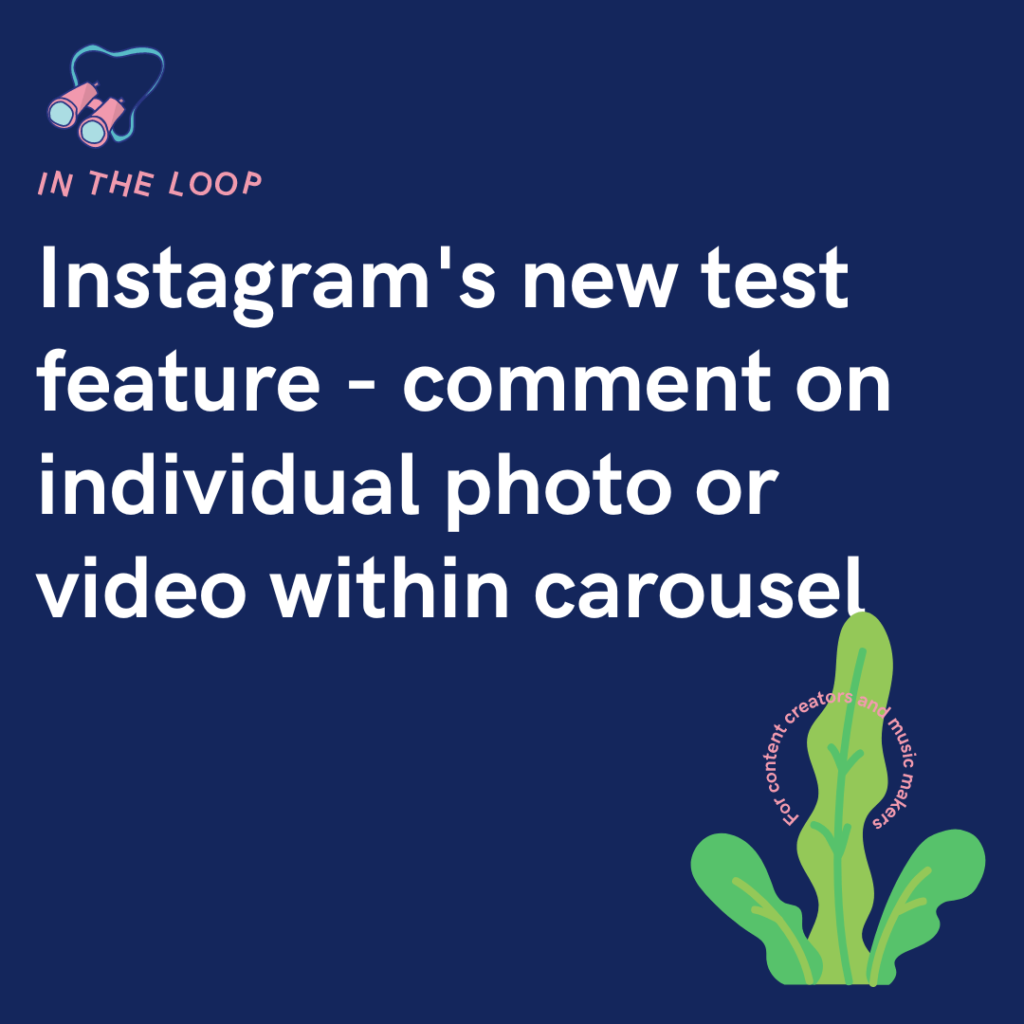 Instagram's new test feature - comment on individual photo or video within carousel