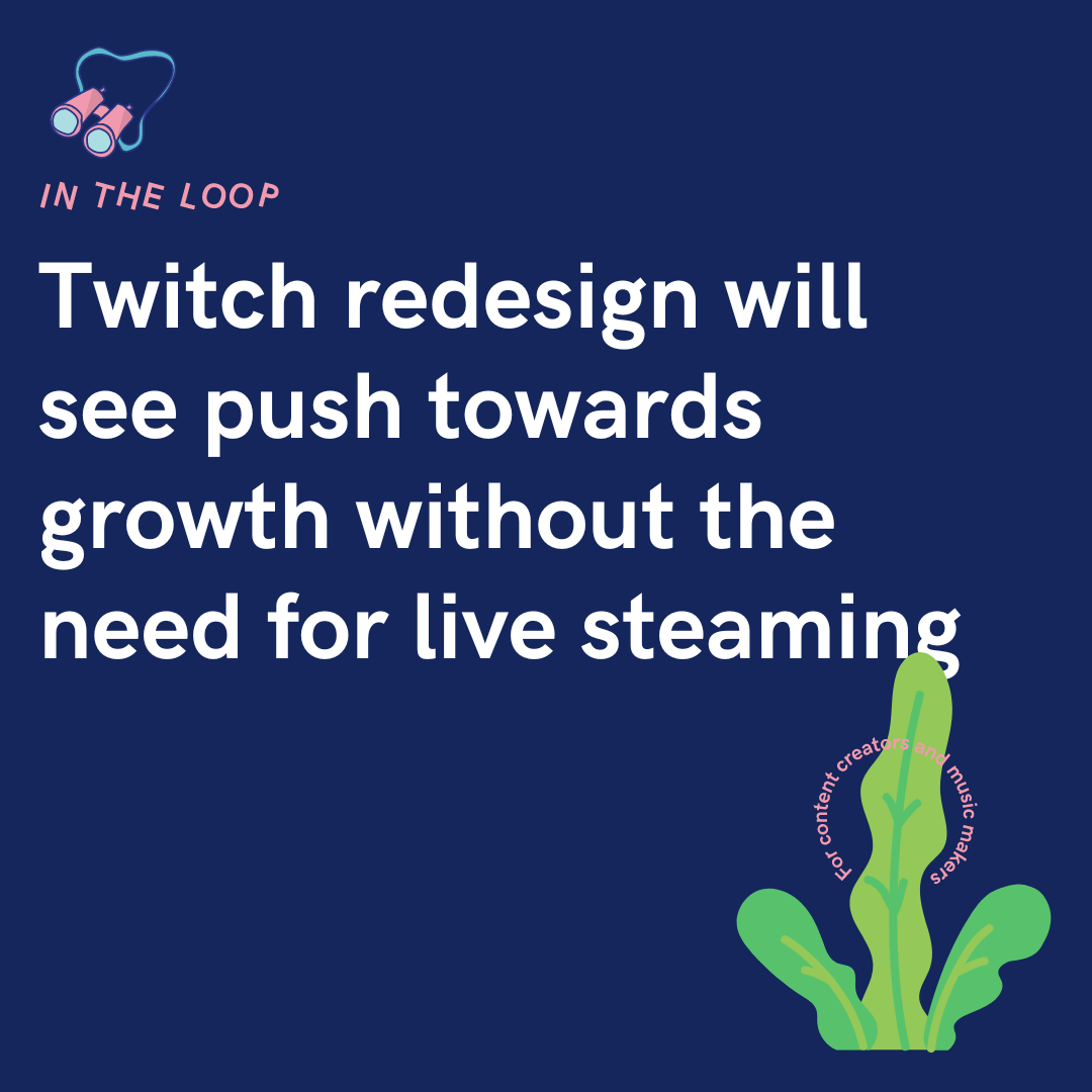 Twitch Are Undergoing A Complete App Overhaul To Boost Growth twitch-are-undergoing-a-complete-app-overhaul-to-boost-growth