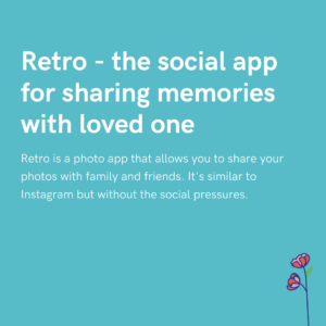 Retro - the social app for sharing memories with loved one