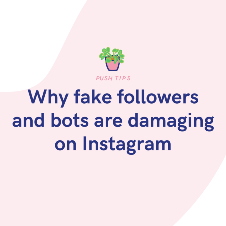 Why fake followers and bots are damaging on Instagram