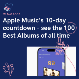 Apple Music's 10-day countdown - see the 100 Best Albums of all time