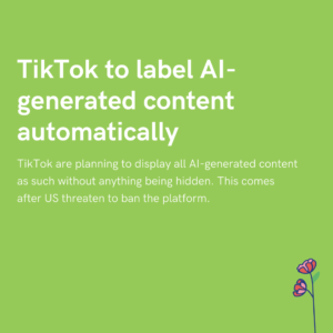 TikTok to label AI-generated content automatically