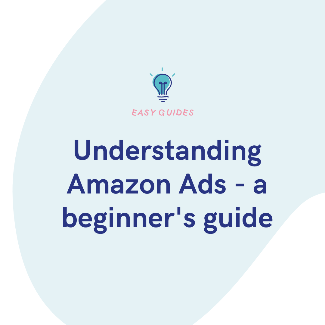 Understanding Amazon Ads - a beginner's guide - PUSH.fm