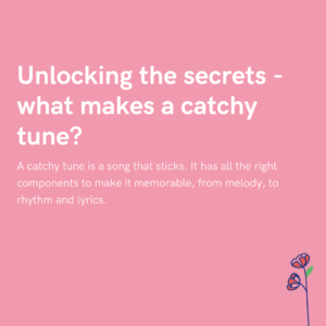 Unlocking the secrets - what makes a catchy tune