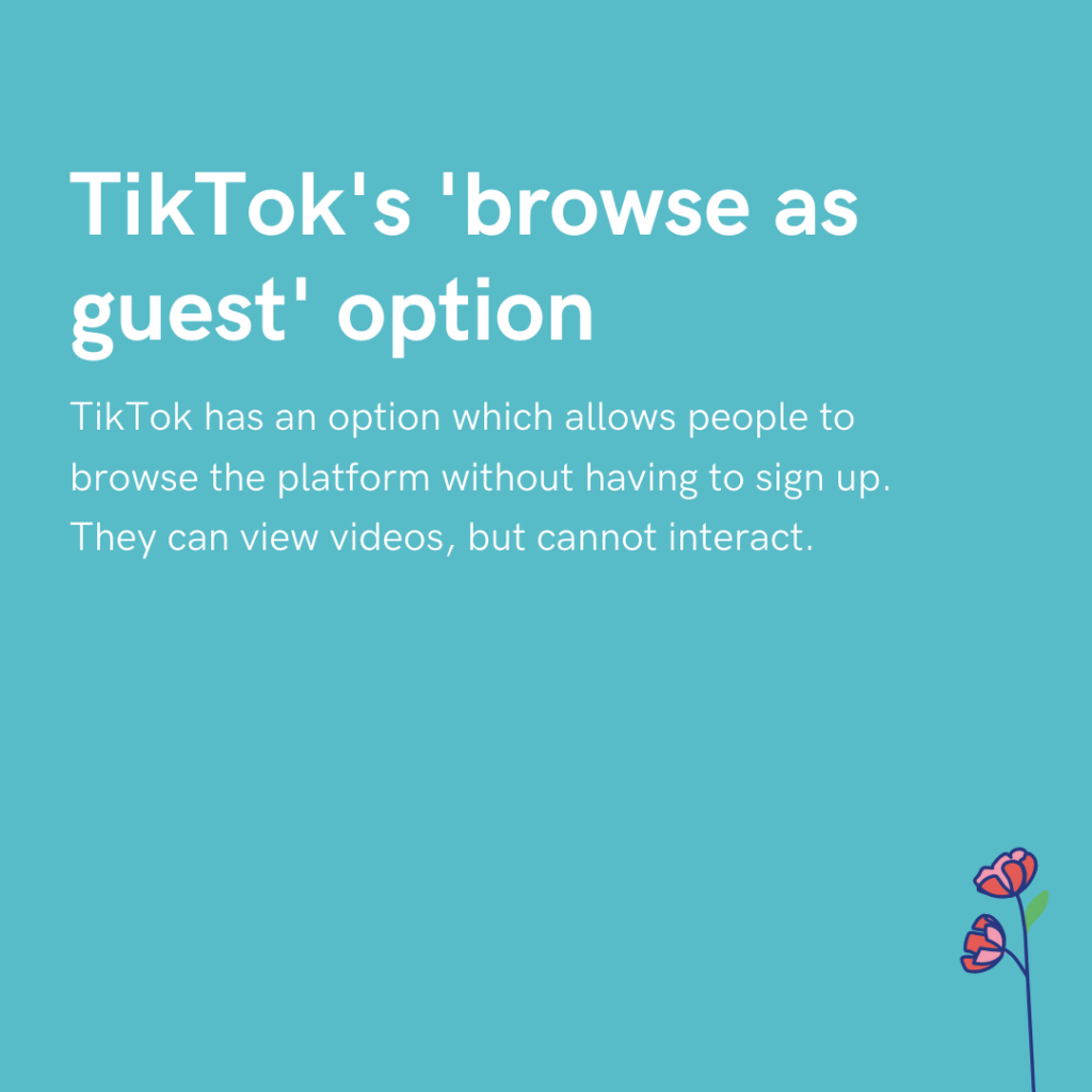 TikTok's 'browse as guest' option