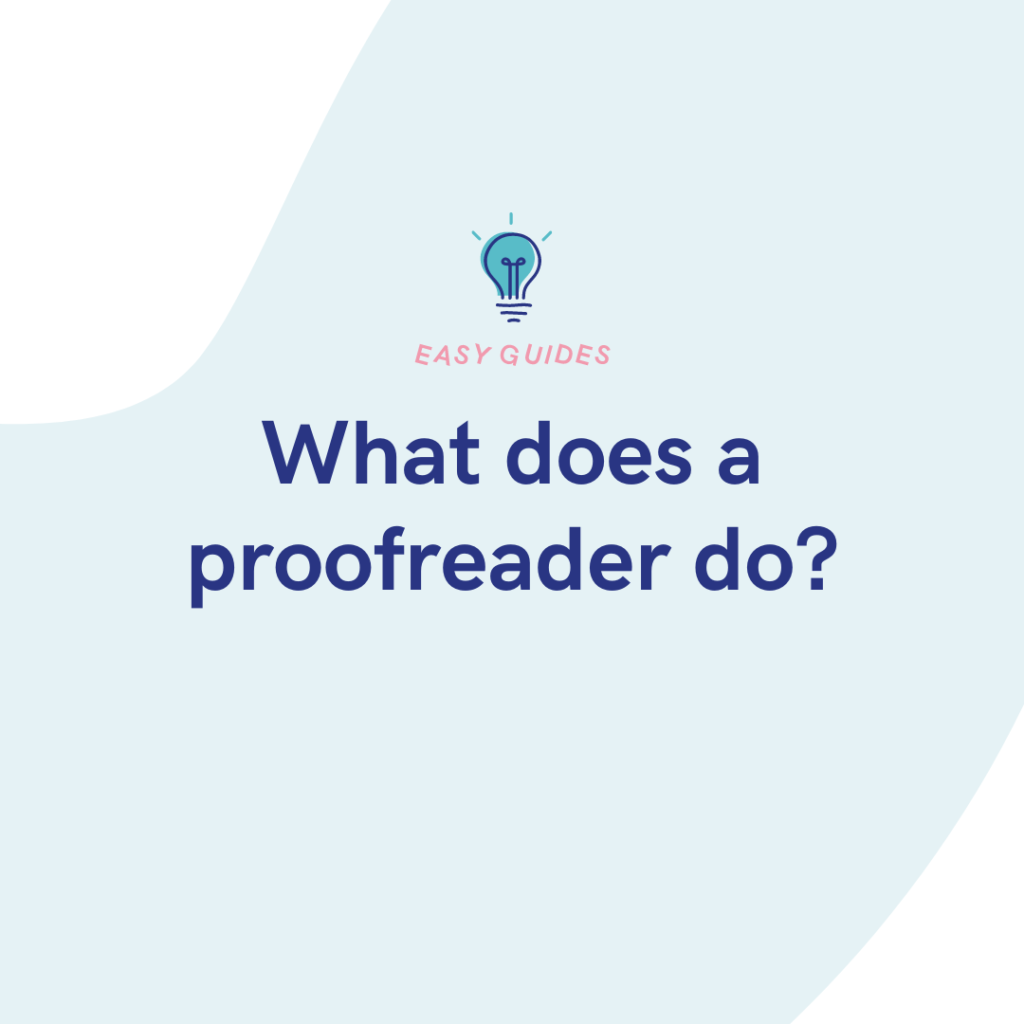 What does a proofreader do