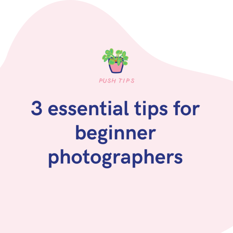 3 essential tips for beginner photographers
