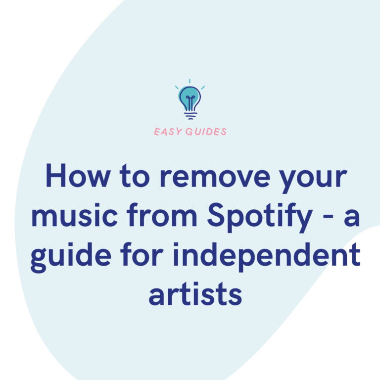 How to remove your music from Spotify - a guide for independent artists