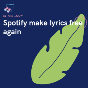 Spotify make lyrics free again