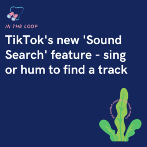 TikTok's new 'Sound Search' feature - sing or hum to find a track