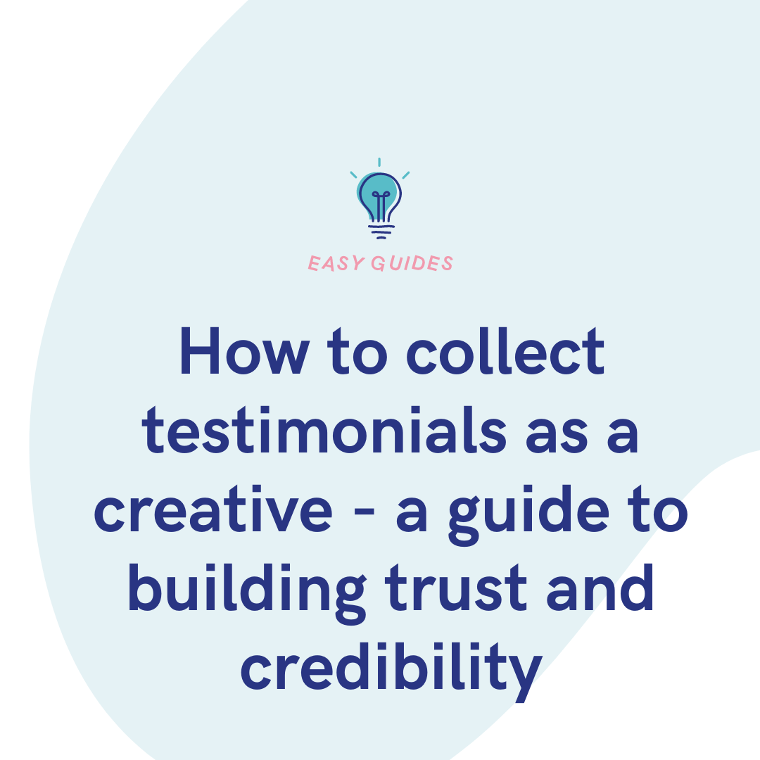 How to collect testimonials as a creative