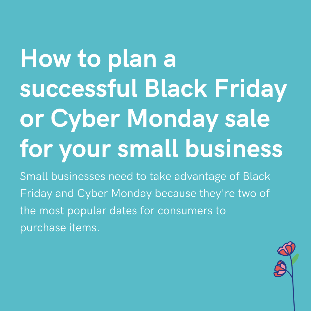 Small businesses - how to plan for Black Friday or Cyber Monday