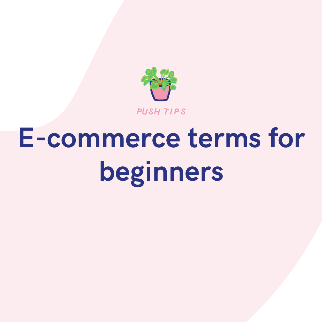 E commerce Terms For Beginners PUSH fm e-commerce-terms-for-beginners-push-fm