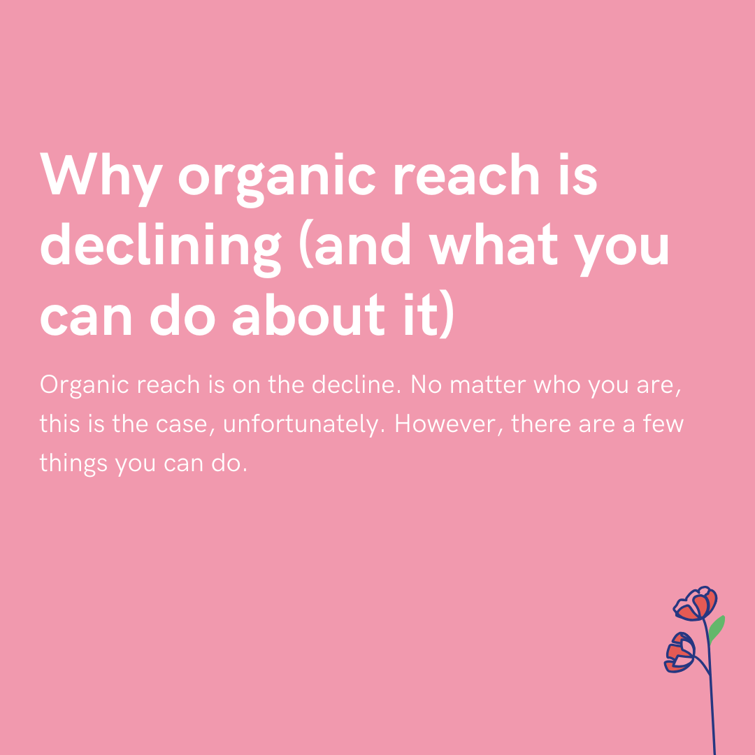Why Organic Reach Is Declining And What You Can Do About It Push Fm