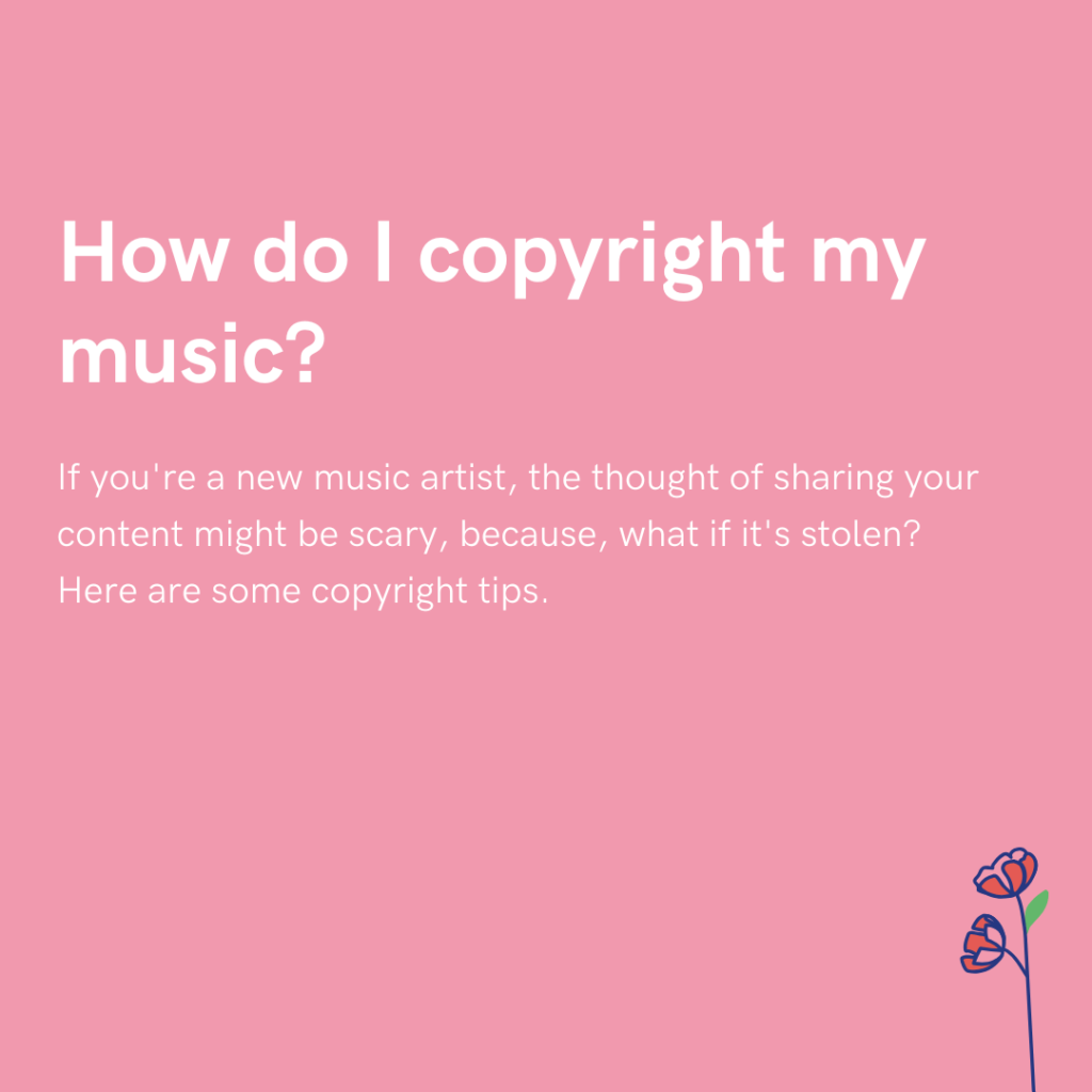 How do I copyright my music