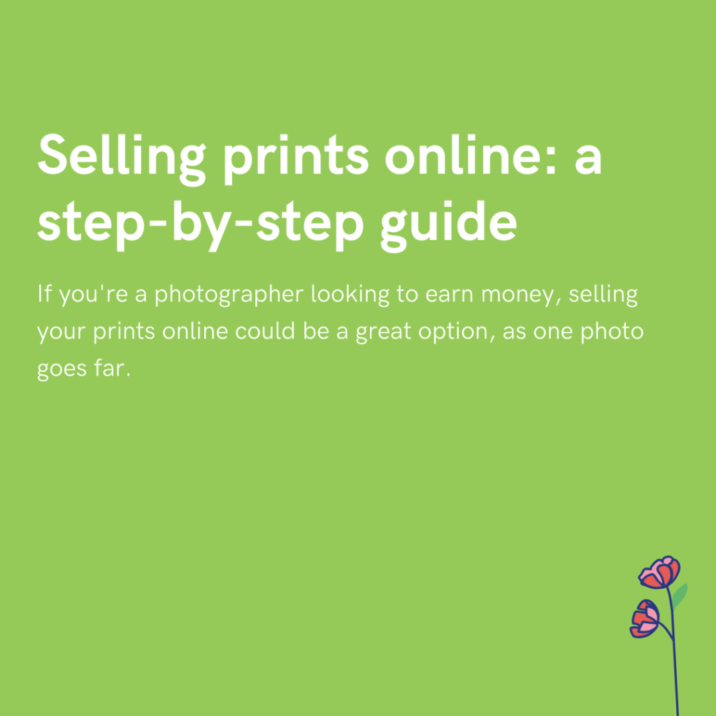 Selling prints online a step-by-step guide