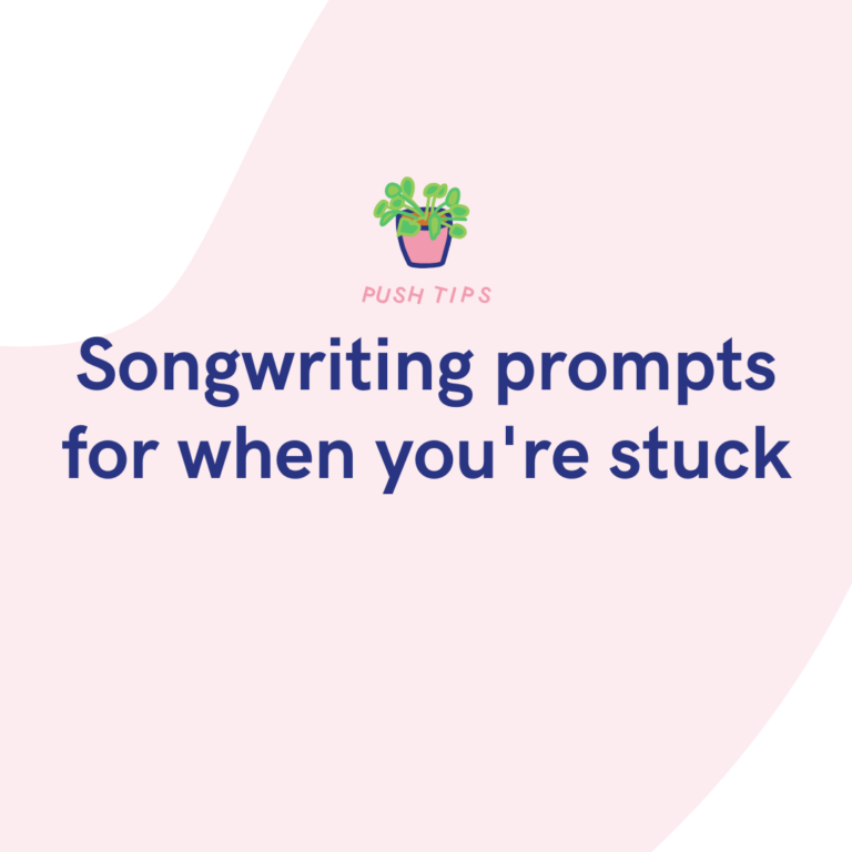 Songwriting prompts for when you're stuck