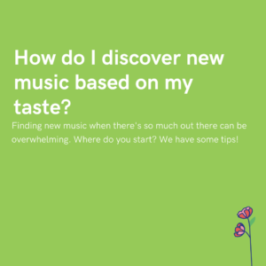 How do I discover new music based on my taste